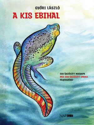cover image of A kis ebihal